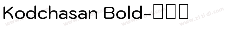 Kodchasan Bold字体转换